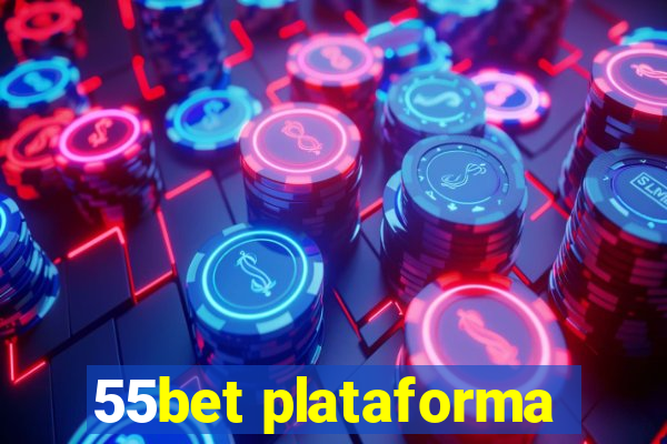 55bet plataforma